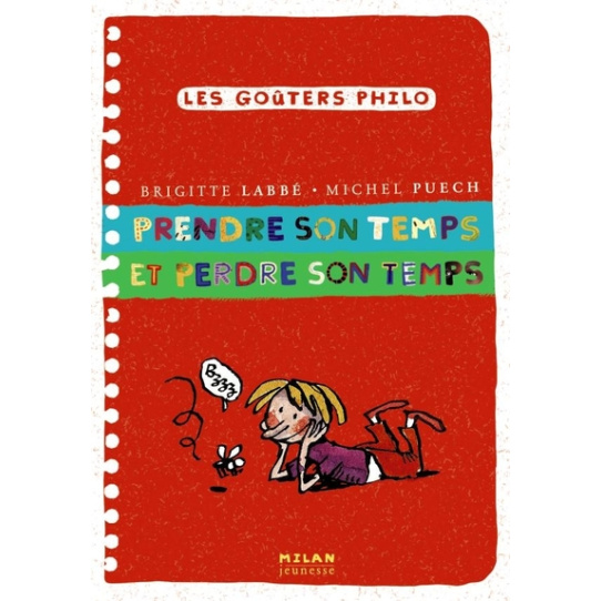 Prendre son temps et perdre son temps