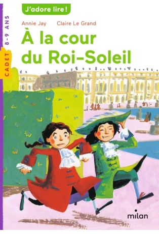 À la cour du roi Soleil