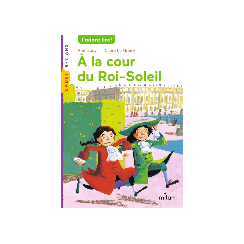 À la cour du roi Soleil