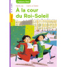 À la cour du roi Soleil