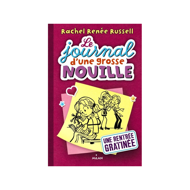 Le journal d'une grosse nouille - Tome 1 - Une rentrée gratinée