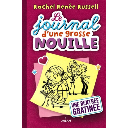 Le journal d'une grosse nouille - Tome 1 - Une rentrée gratinée