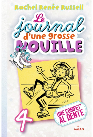 Le journal d'une grosse nouille - Tome 4 - Une compet' al dente