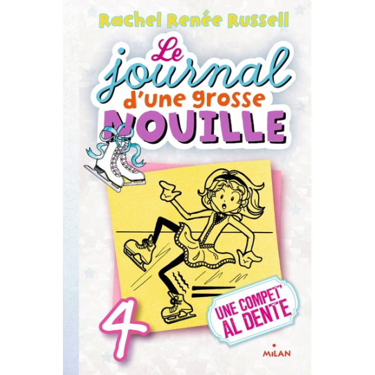 Le journal d'une grosse nouille - Tome 4 - Une compet' al dente