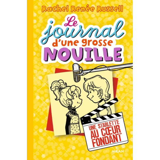 Le journal d'une grosse nouille - Tome 7 - Une starlette au coeur fondant