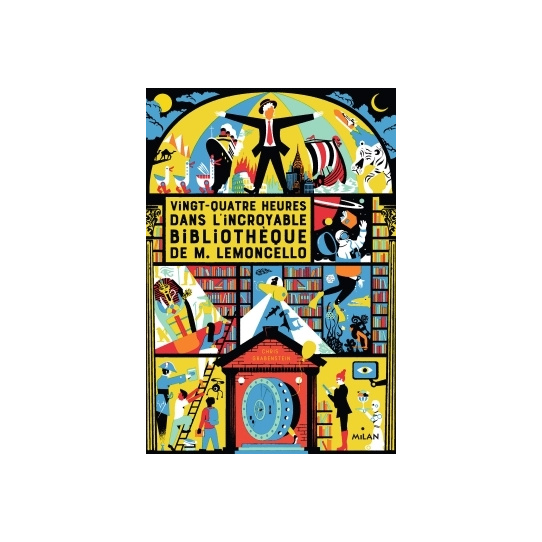 Mr. Lemoncello - Tome 1 - Vingt-quatre heures dans l'incroyable bibliothèque de M. Lemoncello