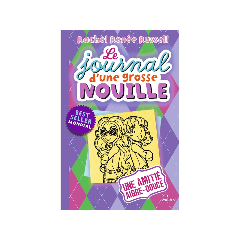 Le journal d'une grosse nouille - Tome 11 - Une amitié aigre-douce