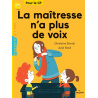 La maîtresse n'a plus de voix