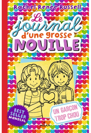 Le journal d'une grosse nouille - Tome 12 - Un garçon trop chou