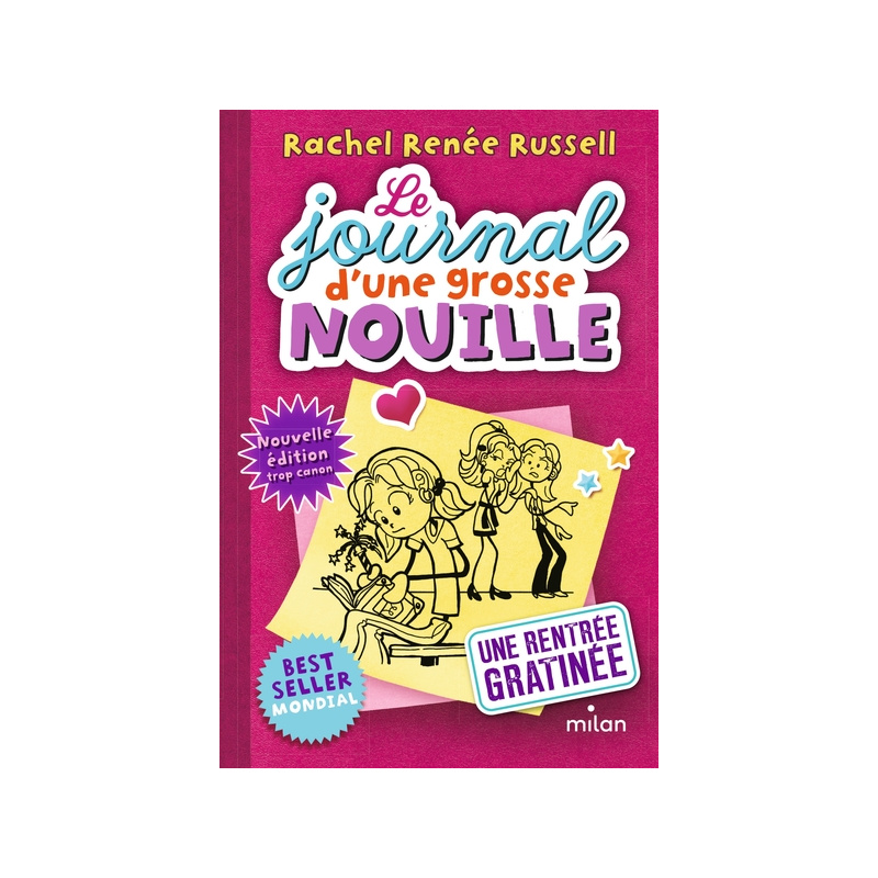 Le journal d'une grosse nouille - Tome 1 - Une rentrée gratinée