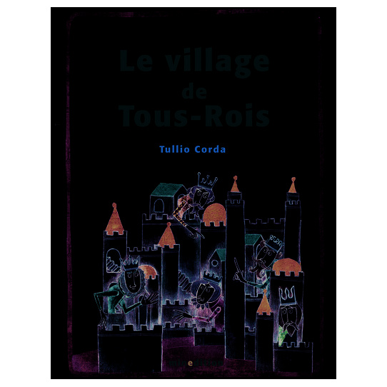 VILLAGE DE TOUS-ROIS