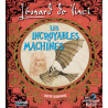 Léonard De Vinci - Les Incroyables machines