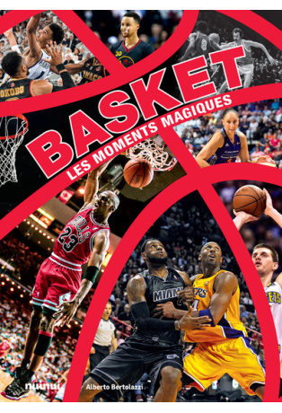 Basket - Les moments magiques