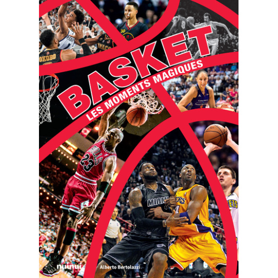 Basket - Les moments magiques