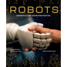Robots - Comment ils sont entrés dans nos vies