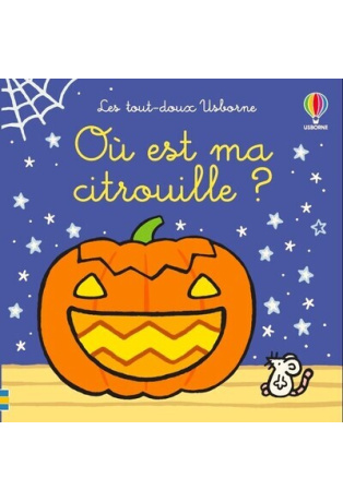 Où est ma citrouille ? - Les tout-doux Usborne - Dès 6 mois