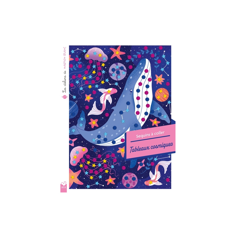 Les ateliers de Marion Blanc - Sequins à coller - Tableaux cosmiques  - pochette avec accessoires