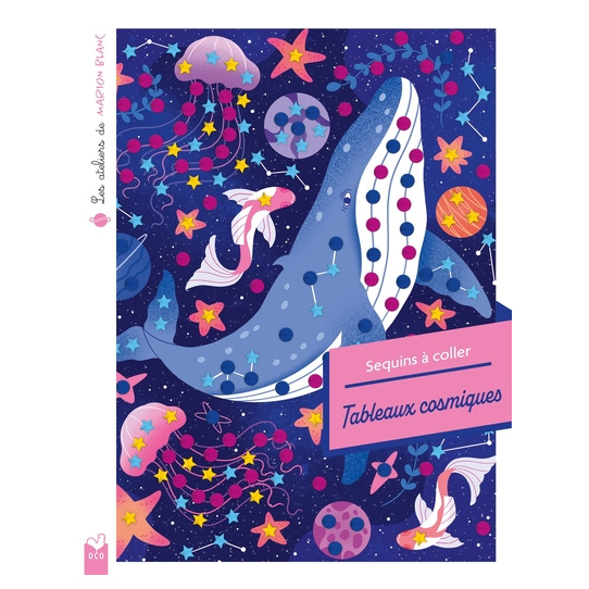 Les ateliers de Marion Blanc - Sequins à coller - Tableaux cosmiques  - pochette avec accessoires
