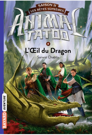 L'oeil du dragon - Tome 8 (Les bêtes suprêmes)