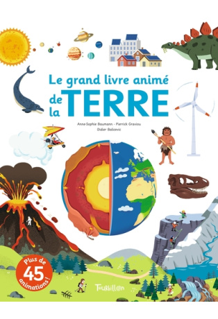 Le grand livre animé de la Terre
