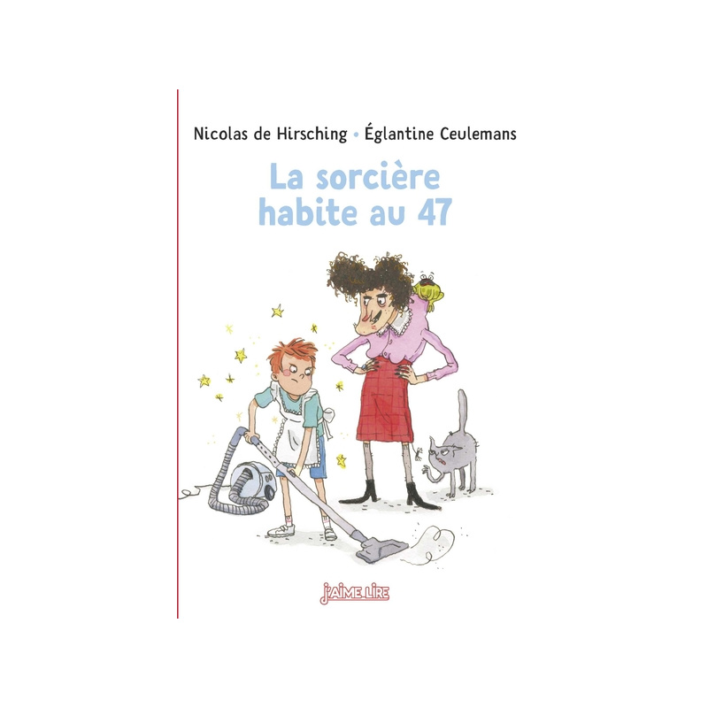 La sorcière habite au 47 La sorcière habite au 47