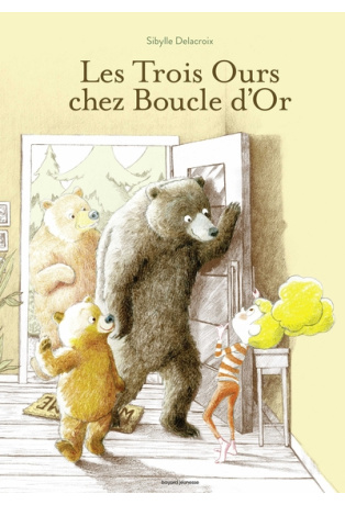 Les trois ours chez Boucle d'or