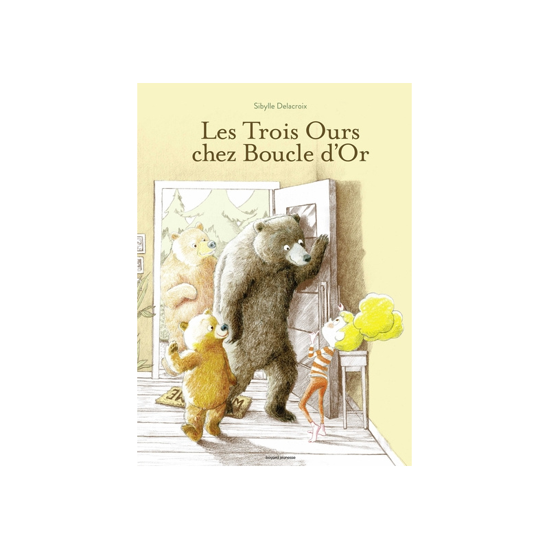 Les trois ours chez Boucle d'or Les trois ours chez Boucle d'or