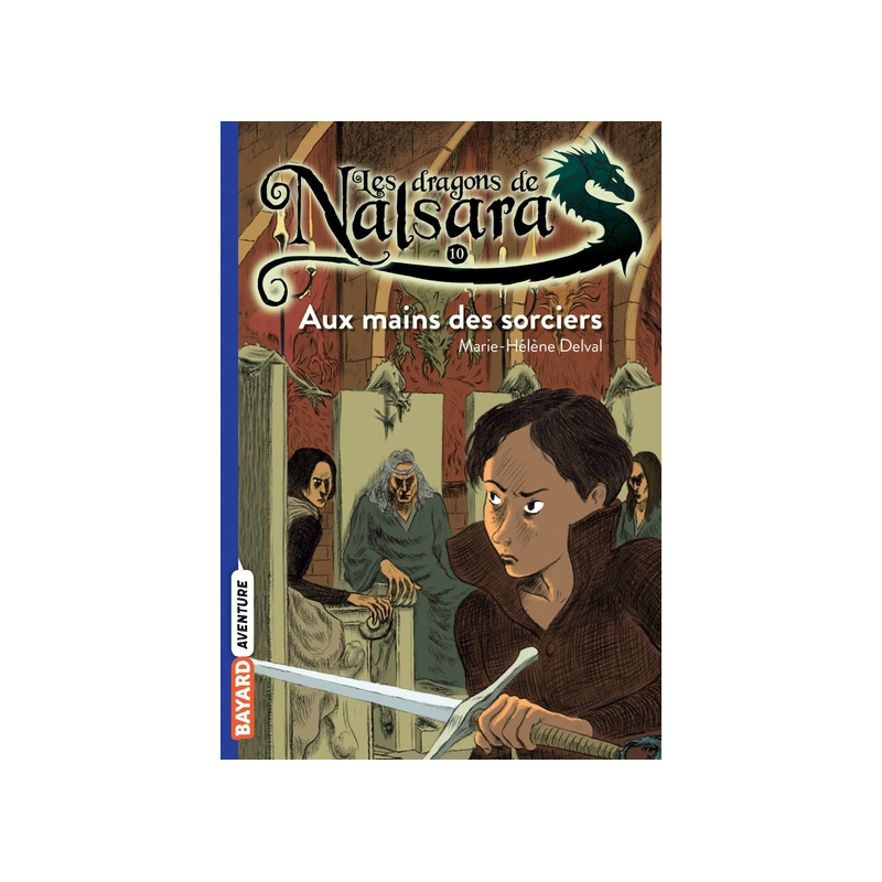 Aux mains des sorciers - Tome 10 Aux mains des sorciers - Tome 10