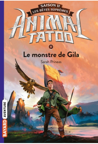 Le monstre de Gila - Tome 5 - Les bêtes suprêmes
