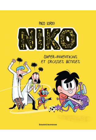 Super-inventions et grosses bêtises - Tome 1