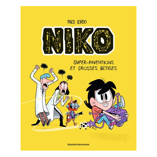 Super-inventions et grosses bêtises - Tome 1 Super-inventions et grosses bêtises - Tome 1