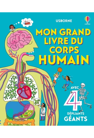 Mon grand livre du corps humain