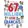 67 millions de Français... et moi, et moi, et moi