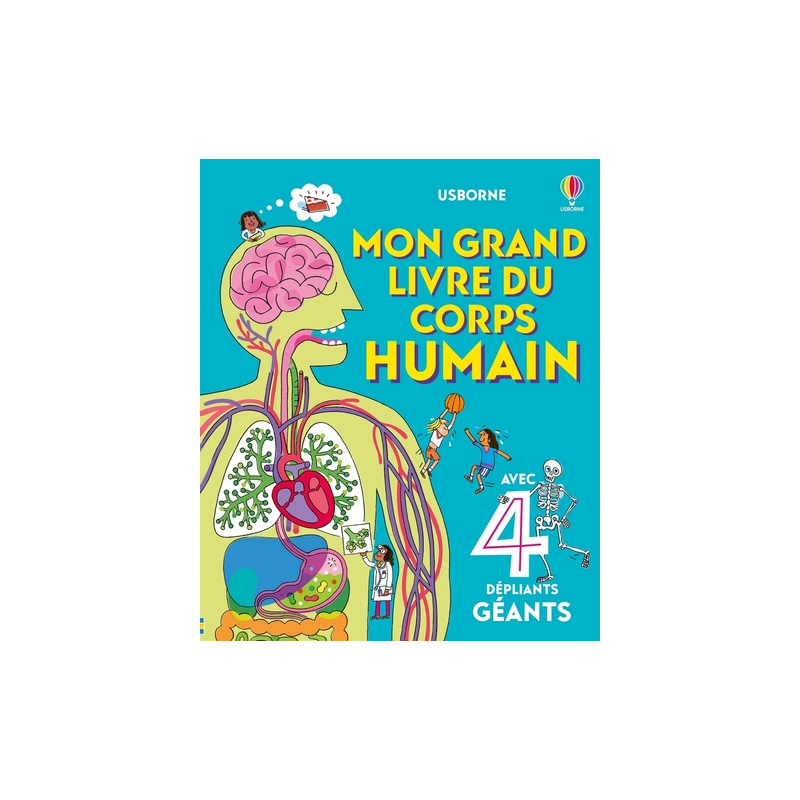 Mon grand livre du corps humain