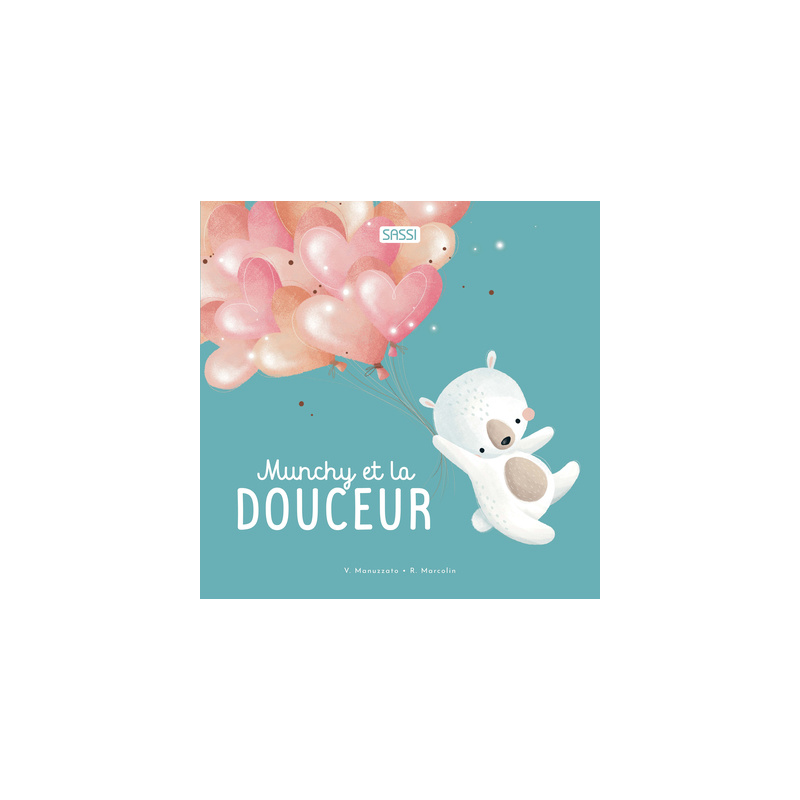 Munchy et la douceur