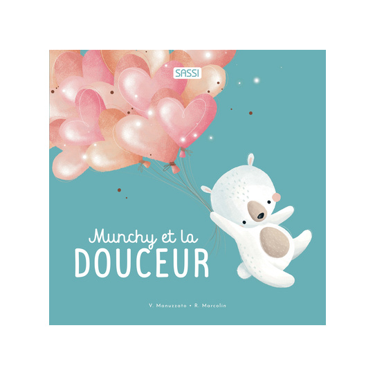 Munchy et la douceur