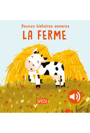 Douces histoires sonores - La ferme