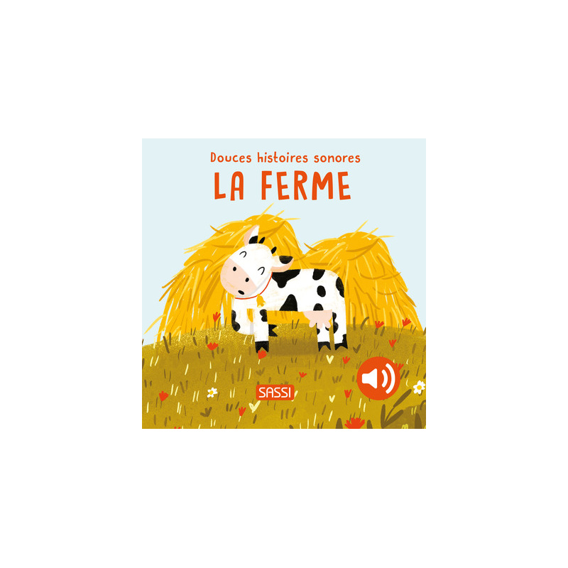 Douces histoires sonores - La ferme