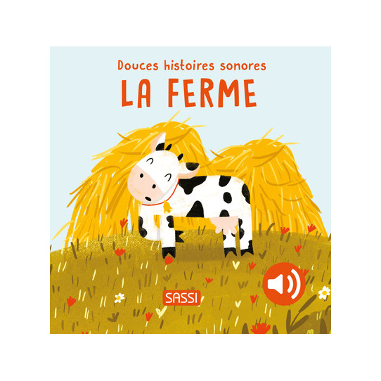 Douces histoires sonores - La ferme