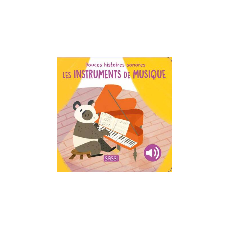 Les instruments de musique - Douces histoires sonores