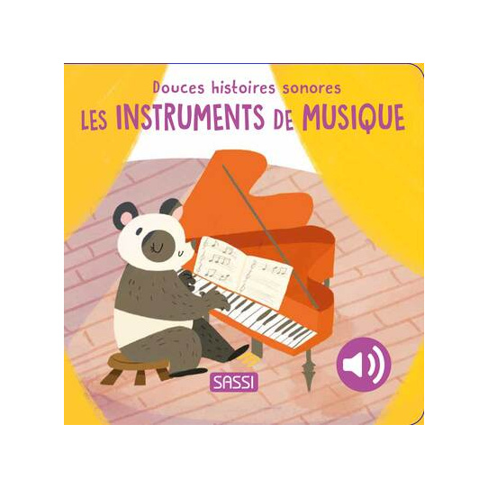 Les instruments de musique - Douces histoires sonores