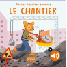 Le chantier - Douces histoires sonores