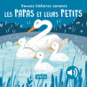Douces histoires sonores. Les papas et leurs petits