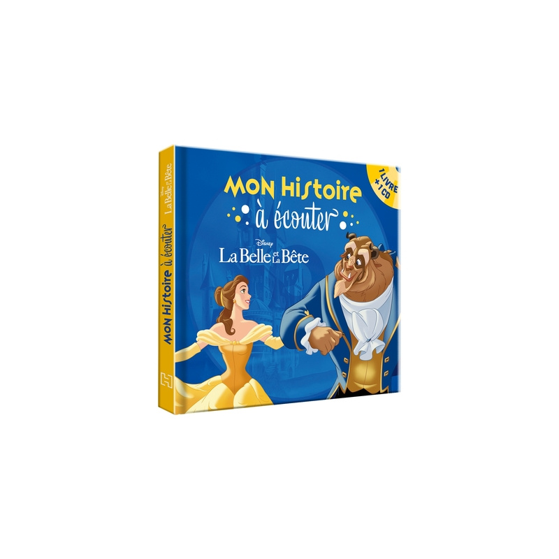 LA BELLE ET LA BÊTE - Mon histoire à écouter