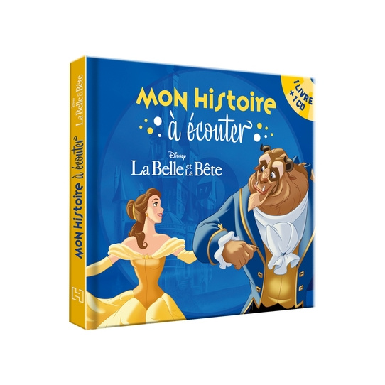 LA BELLE ET LA BÊTE - Mon histoire à écouter