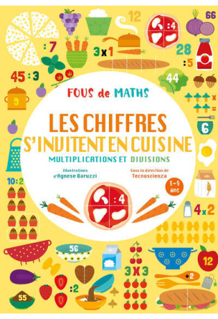 Cahier Les chiffres s'invitent en cuisine - Multiplications et divisions