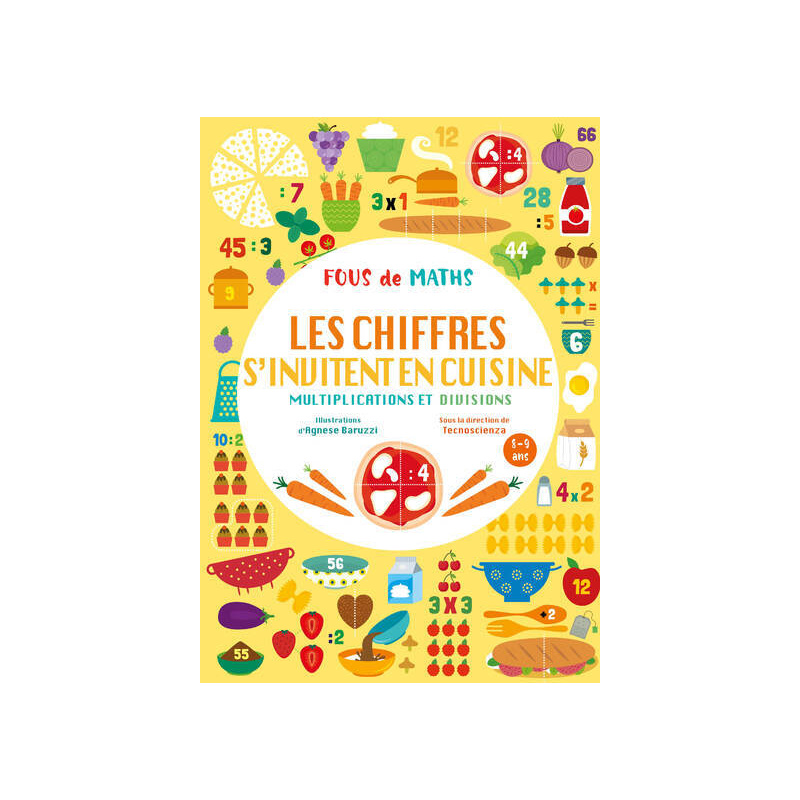 Cahier Les chiffres s'invitent en cuisine - Multiplications et divisions