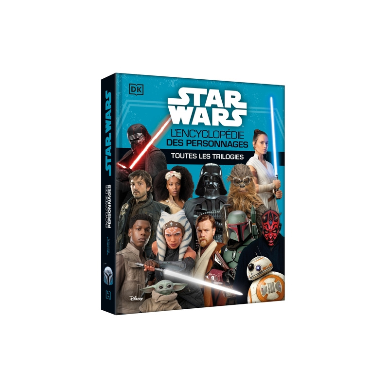 STAR WARS - L'encyclopédie des personnages - Toutes les trilogies