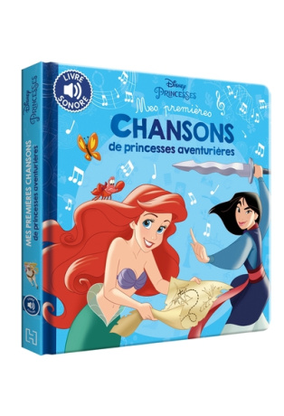 Mes Premières Chansons de princesses aventurières