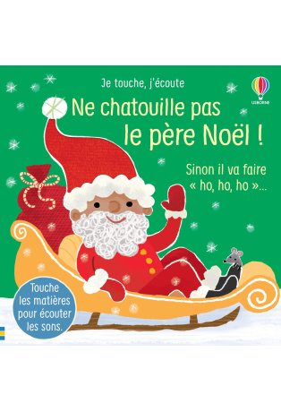 Ne chatouille pas le père Noël !